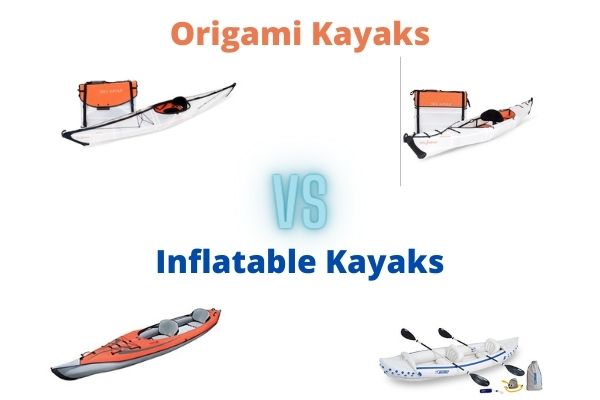 Origami vs inflatable kayaks graphic